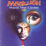 Marillion - Warm Wet Circles